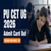 PU CET UG 2026 Admit Cards Out; Exam on May 10 for B.Sc & B.Pharm